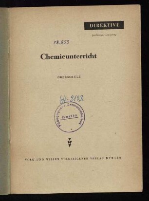 Direktive (vorläufiger Lehrplan) Chemieunterricht : Oberschule