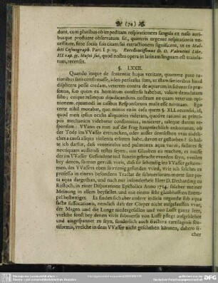 §. LXXII. Doctoribus diiudicandum integrumque relinquitur, nostramne an proletariam Veterum opinionem in Responsis sequi malint; aliquod a me Responsum inseritur