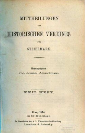 Mittheilungen des Historischen Vereines für Steiermark. 22, 22. 1874