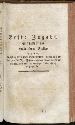 Erste Zugabe. Sammlung auserlesener Stellen aus den klassichen lateinischen Schriftstellern, [...]
