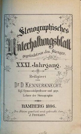 Stenographisches Unterhaltungsblatt : Bamberger Blätter in Einheitskurzschrift. 31. 1896