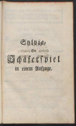 Sylvia, Ein Schäferspiel in einem Aufzuge