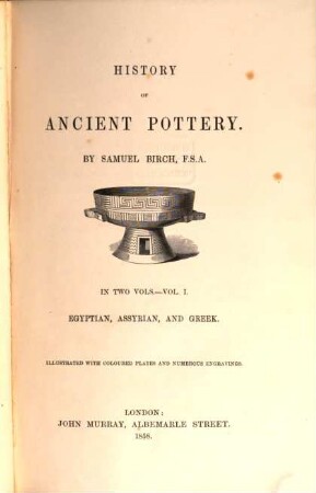 History of ancient pottery. I