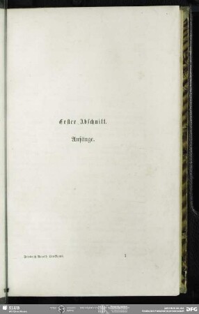 Erster Abschnitt. Anfänge