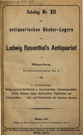 I. Abtheilung: Neuere deutsche Belletristik u. Jugendschriften, Literaturgeschichte, Fabeln, Märchen, Sagen, Sprichwörter, Volksbücher und Volksschriften, Lehr- und Wörterbücher der deutschen Sprache