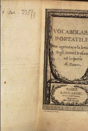 La Divina Commedia Di Dante Aligheri, 3. Vocabolario Portatile Per agevolare la lettura degli Autori Italiani ed in specie di Dante