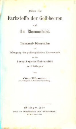 Ueber die Farbstoffe der Gelbbeeren und den Rhamnodulcit : Götting. Inaug. Diss.