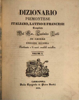 Dizionario piemontese, italiano, latino e francese, 1. A-L