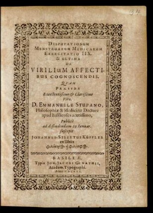 Disputationum Menstruarum Medicarum Exercitatio IIX. & Ultima De Virilium Affectibus Cognoscendis