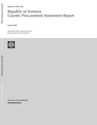 Republic of Armenia : country procurement assessment report