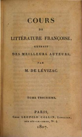Cours de litterature française : extrait des meilleurs auteurs, 3