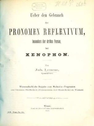 Über den Gebrauch des Pronomen reflexivum, besonders der dritten Person bei Xenophon