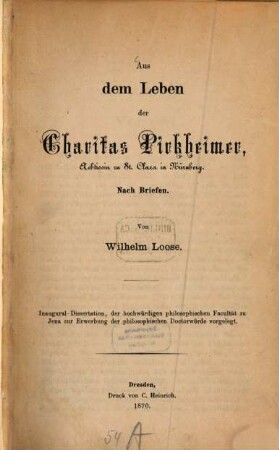 Aus dem Leben der Charitas Pirkheimer, Aebtissin zu St. Clara in Nürnberg : nach Briefen