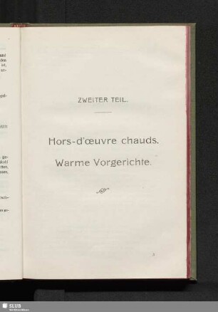 Zweiter Teil. Hors-d'œvre chauds. Warme Vorgerichte
