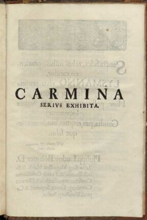 Carmina Serius Exhibita.