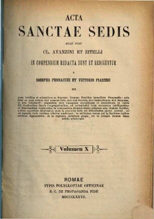 Acta Sanctae Sedis : in compendium opportune redacta et illustrata. 10, 10. 1877