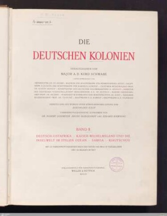 2: Deutsch-Ostafrika, Kaiser-Wilhelmsland und die Inselwelt im Stillen Ozean, Samoa, Kiautschou