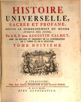 Histoire Universelle, Sacrée Et Profane : Depuis Le Commencement Du Monde Jusqu'A Nos Jours. 8