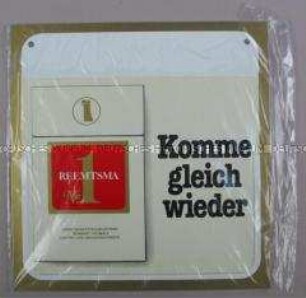 Werbeschild (Öffnungszeiten, doppelseitig, originalverpackt) für "Reemtsma No 1"-Zigaretten