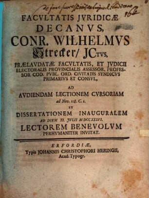 ... Conr. Wilhelmus Strecker ... ad audiendam lectionem cursoriam ad Nov. 118.C.1. ... invitat : [praefatus de iure successionis antiquo et hodierno]