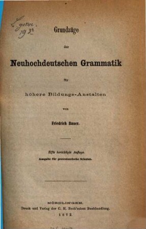 Grundzüge der neuhochdeutschen Grammatik für höhere Bildungs-Anstalten
