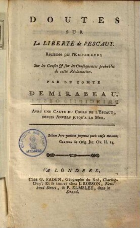 Doutes sur la liberté de l'Escaut, réclamée par l'empereur, sur les causes et sur les conséquences probables de cette réclamation