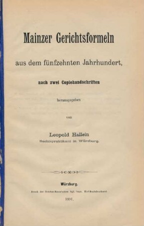 Mainzer Gerichtsformeln aus dem fünfzehnten Jahrhundert, nach zwei Copiehandschriften