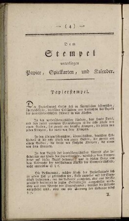 Dem Stempel unterliegen Papier, Spielkarten, und Kalender.