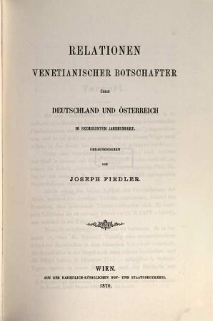 Relationen venetianischer Botschafter über Deutschland und Österreich im sechzehnten Jahrhundert