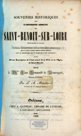 Souvenirs historiques sur l'ancienne abbaye de Saint-Benoit-sur-Loire : [Département du Loiret]