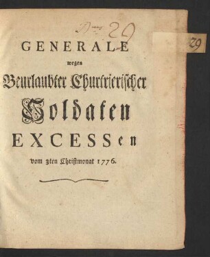 Generale wegen Beurlaubter Churtrierischer Soldaten Excessen vom 3ten Christmonat 1776