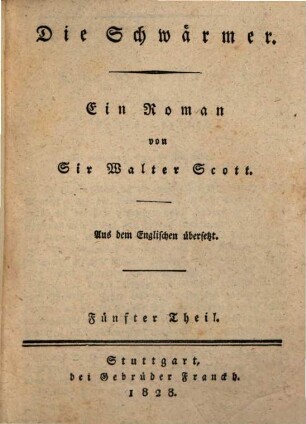 Die Schwärmer : ein Roman, 5