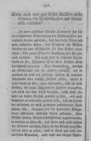 Solle auch wol aus diesen Unfällen mehr Achtung für Wissenschaften und Kenntnisse entstehen?