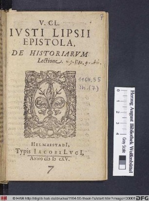 V. Cl. Iusti Lipsii Epistola, De Historiarum Lectione : [Lovanii III. Non. Decemb. Anno MDC.]
