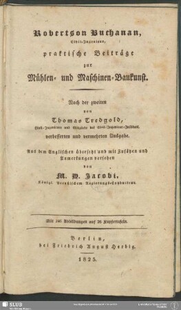 Robertson Buchanan, Civil-Ingenieur, praktische Beiträge zur Mühlen- und Maschinenbaukunst