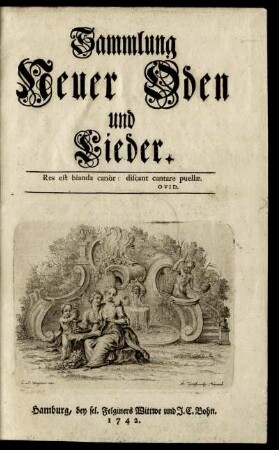 [Theil 1]: Sammlung Neuer Oden und Lieder. [Erster Theil]