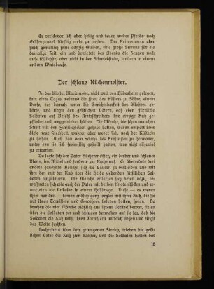 Der schlaue Küchenmeister.