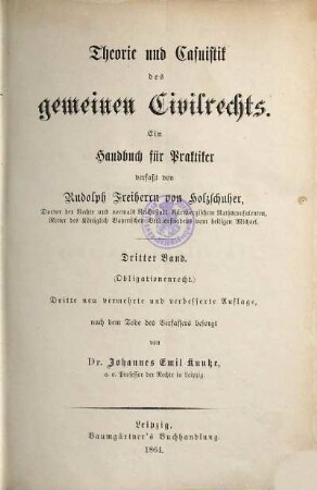 Theorie und Casuistik des gemeinen Civilrechts : ein Handbuch für Praktiker, 3. Obligationenrecht