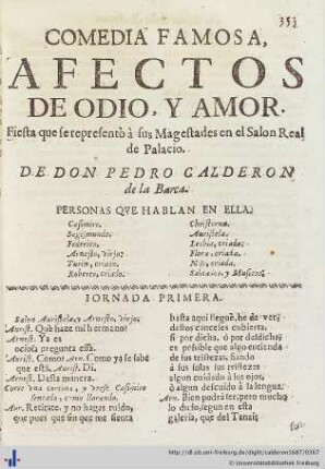Afectos de odio, y amor.