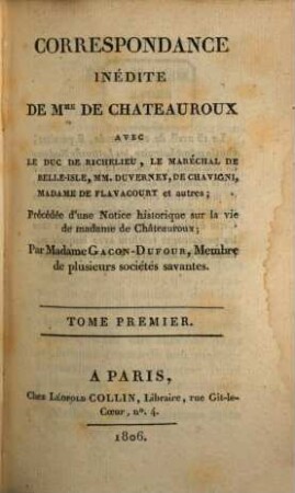 Correspondance inédite de Mme. Chateauroux ... avec le duc de Richelieu .... 1