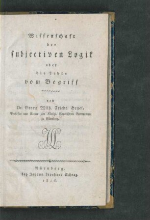 Bd. 2: Wissenschaft der subjective Logik oder Lehre vom Begriff