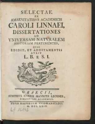 Hauptband: Selectae Ex Amaenitatibvs Academicis Caroli Linnaei, Dissertationes Ad Vniversam Natvralem Historiam Pertinentes