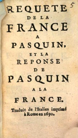 Requete De La France A Pasquin, Et La Reponse De Pasquin A La France : Traduit de l'Italien