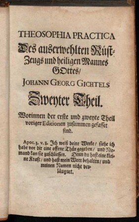 2: Theosophica Practica Des auserwehlten Rüst-Zeugs und heiligen Mannes Gottes, Johann Georg Gichtels. Zweyter Theil