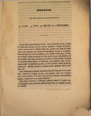 Mémoires d'anatomie pathologique. 2, Sur les rapports qui existent entre le sang, le pus, le mucus et l'épiderme