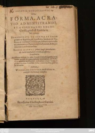Politia Ecclesiastica: Sive Forma, Ac Ratio Administrandi, Et Gubernandi Regni Christi, quod est Ecclesia in his terris : Demonstrata Ex Forma Et Facie primitivae Ecclesiae, per Apostolos fundatae: & illustrata ex decretis Conciliorum, historiis ecclesiasticis, monumentis Patrum ecclesiasticorum, & Imperatorum Constitutionibus