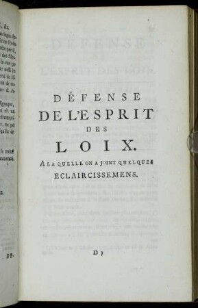 Défense De L'Esprit Des Loix. A La Quelle On A Joint Quelques Eclaircissemens