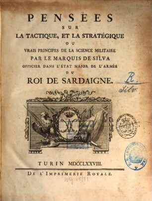 Pensées sur la tactique et la stratégique ou vrais principes de la science militaire