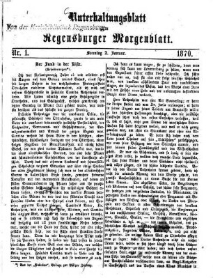 Regensburger Morgenblatt. Unterhaltungsblatt zum Regensburger Morgenblatt, 1870