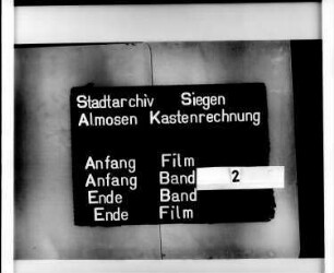 Almosenkastenrechnung der Stadt Siegen der Kastenmeister Gotschalck Fogell und Hans Schriner